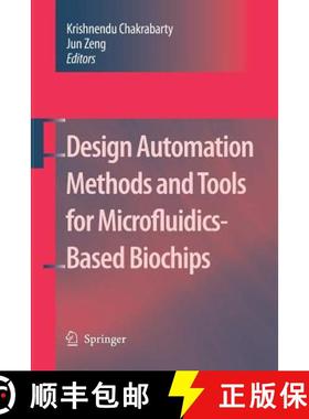 【3-4周达】Design Automation Methods and Tools for Microfluidics-Based Biochips [9789401781084]