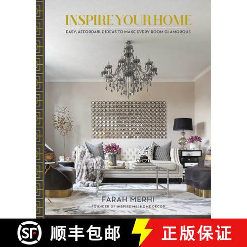 【3-4周达】精装 Inspire Your Home: Easy Affordable Ideas to Make Every Room Glamorous [9781982131241]