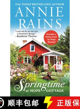 【3-4周达】Springtime at Hope Cottage (Forever Special Release): Includes a bonus short story [9781538713983]