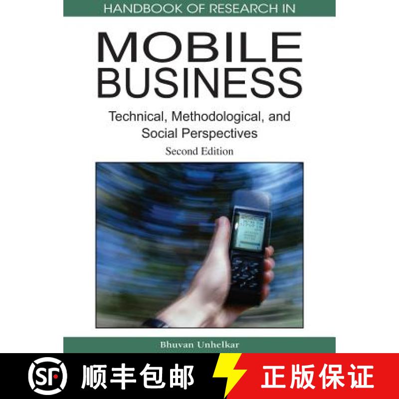 【3-4周达】Handbook of Research in Mobile Business, Second Edition: Technical, Methodological and Soc... [9781605661568]