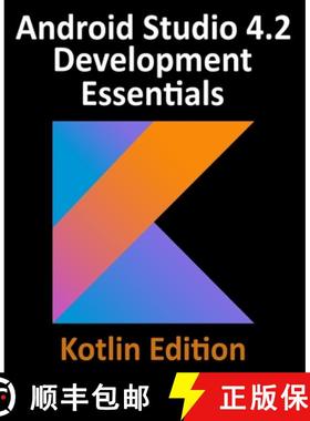 【3-4周达】Android Studio 4.2 Development Essentials - Kotlin Edition: Developing Android Apps Using ... [9781951442293]