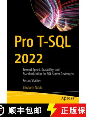 【3-4周达】Pro T-SQL 2022 : Toward Speed, Scalability, and Standardization for SQL Server Developers [9781484292556]