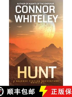 预订 Hunt: A Science Fiction Adventure Novella [9781915551900]