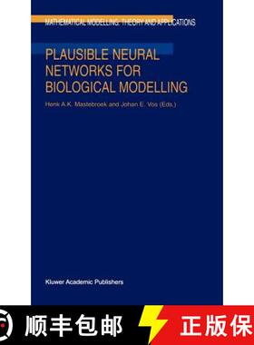 【3-4周达】Plausible Neural Networks for Biological Modelling [9780792371922]
