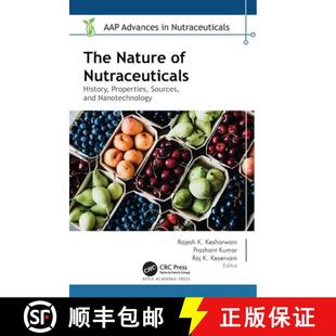 History Properties Nanotechnology The and 4周达 9781774917022 Nature Sources Nutraceuticals
