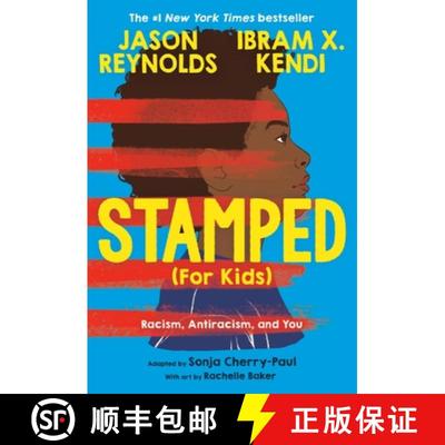 【3-4周达】Stamped (for Kids): Racism, Antiracism, and You [9780316167512]