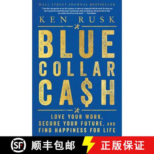【3-4周达】精装 Blue-Collar Cash: Love Your Work, Secure Your Future, and Find Happiness for Life [9780062989604]