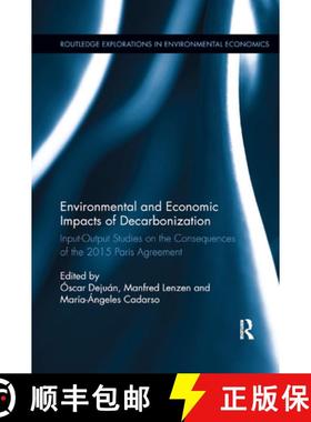 【3-4周达】Environmental and Economic Impacts of Decarbonization: Input-Output Studies on the Consequ... [9780367887223]