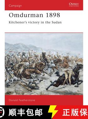 【3-4周达】Omdurman, 1898: Kitchener's Victory in the Sudan [9781855323681]