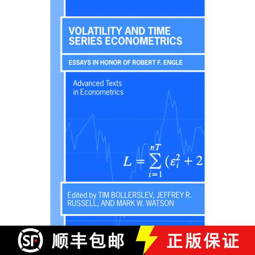 【3-4周达】精装 Volatility and Time Series Econometrics: Essays in Honor of Robert F. Engle [9780199549498]