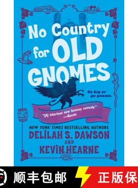 【3-4周达】No Country for Old Gnomes: The Tales of Pell [9781524797799]
