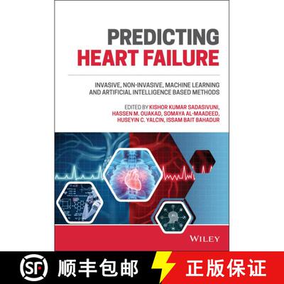 【3-4周达】精装 Predicting Heart Failure: Invasive, Non-Invasive, Machine Learning and Artificial Int... [9781119813019]