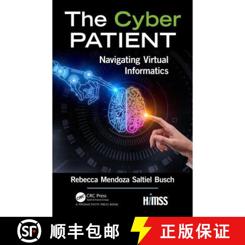 【4周达】The Cyber Patient : Navigating Virtual Informatics [9781138592407]