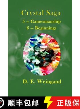 【3-4周达】Crystal Saga, 5 - Gamesmanship 6 - Beginnings [9780578397023]