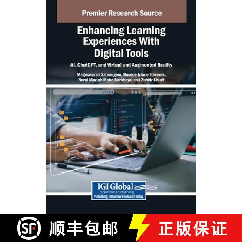 【3-4周达】Enhancing Learning Experiences With Digital Tools: AI, ChatGPT, and Virtual and Augmented ... [9798369398128]
