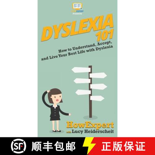 【3-4周达】精装 Dyslexia 101: How to Understand, Accept, and Live Your Best Life with Dyslexia [9781950864447]