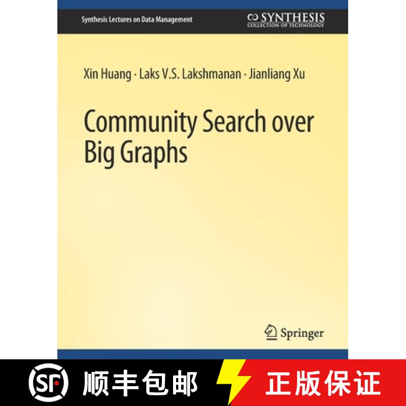 【3-4周达】Community Search Over Big Graphs [9783031007460]