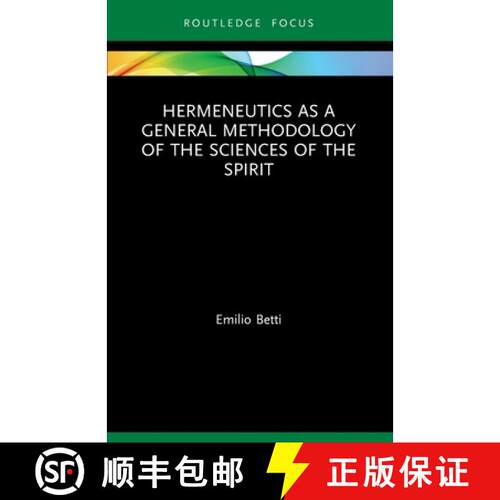 【3-4周达】Hermeneutics as a General Methodology of the Sciences of the Spirit [9780367743345]