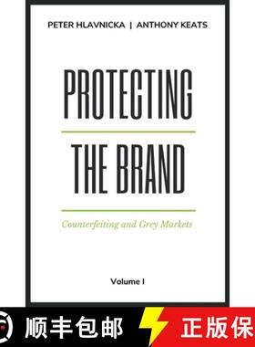 预订 Protecting the Brand: Counterfeiting and Grey Markets [9781637422878]