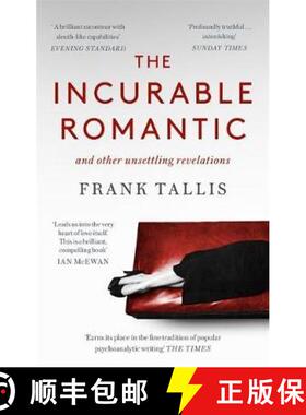 【3-4周达】Incurable Romantic: and Other Unsettling Revelations [9780349142951]