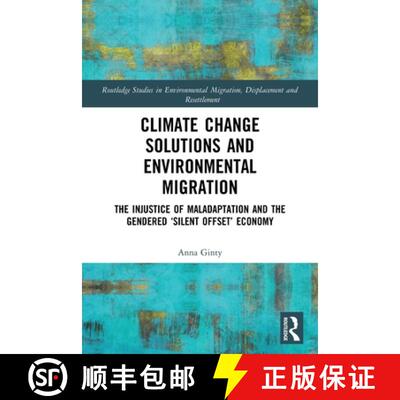 【3-4周达】Climate Change Solutions and Environmental Migration: The Injustice of Maladaptation and t... [9780367755225]