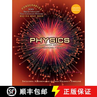 【3-4周达】Physics: An Illustrated History of the Foundations of Science (100 Ponderables) Revised an... [9781627951975]