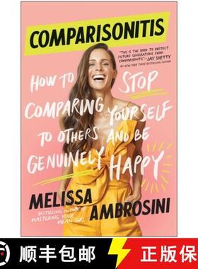 【3-4周达】Comparisonitis: How to Stop Comparing Yourself To Others and Be Genuinely Happy [9781950665860]