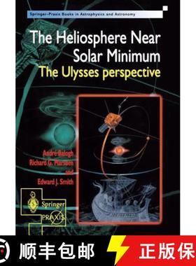 【3-4周达】The Heliosphere Near Solar Minimum : The Ulysses perspective [9781852332044]