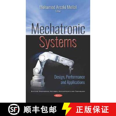 【3-4周达】Mechatronic Systems: Design, Performance and Applications [9781536145304]