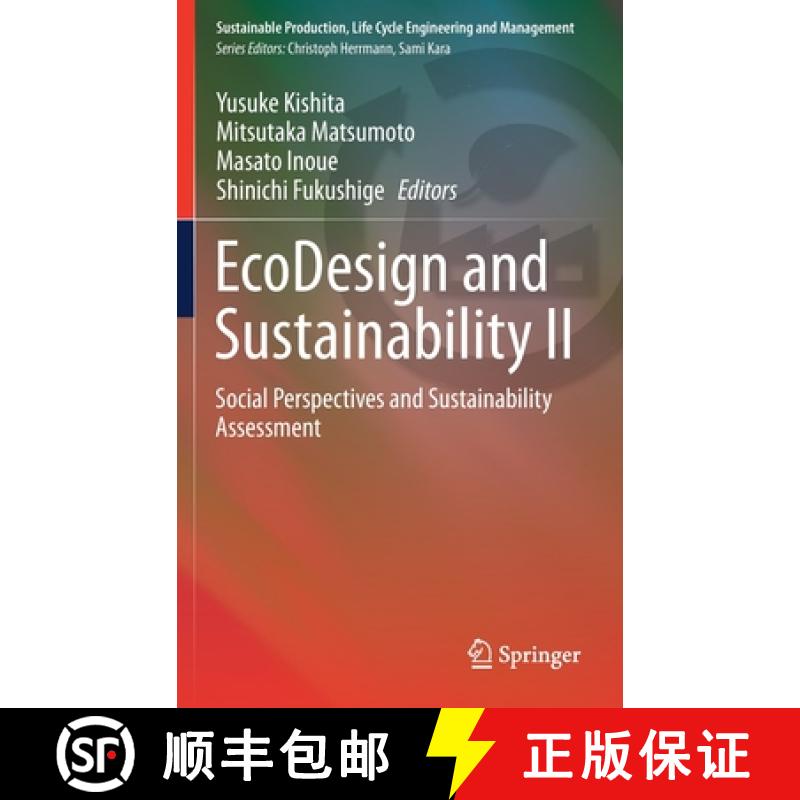【3-4周达】EcoDesign and Sustainability II : Social Perspectives and Sustainability Assessment [9789811567742]