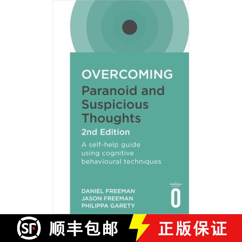 【3-4周达】Overcoming Paranoid and Suspicious Thoughts, 2nd Edition: A Self-Help Guide Using Cognitiv... [9781472135940]