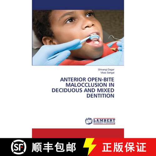 预订 Anterior Open-Bite Malocclusion in Deciduous and Mixed Dentition [9786207472598]
