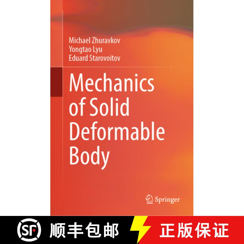 【3-4周达】Mechanics of Solid Deformable Body [9789811984099]