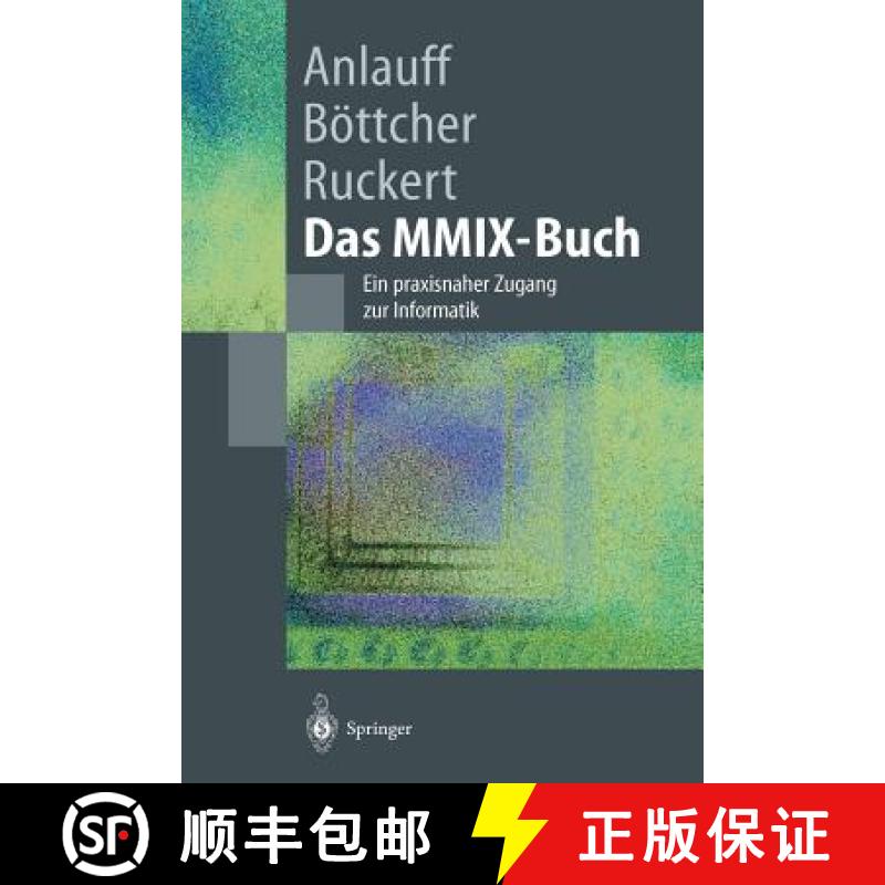 【3-4周达】Das MMIX-Buch : Ein praxisnaher Zugang zur Informatik [9783540424086]