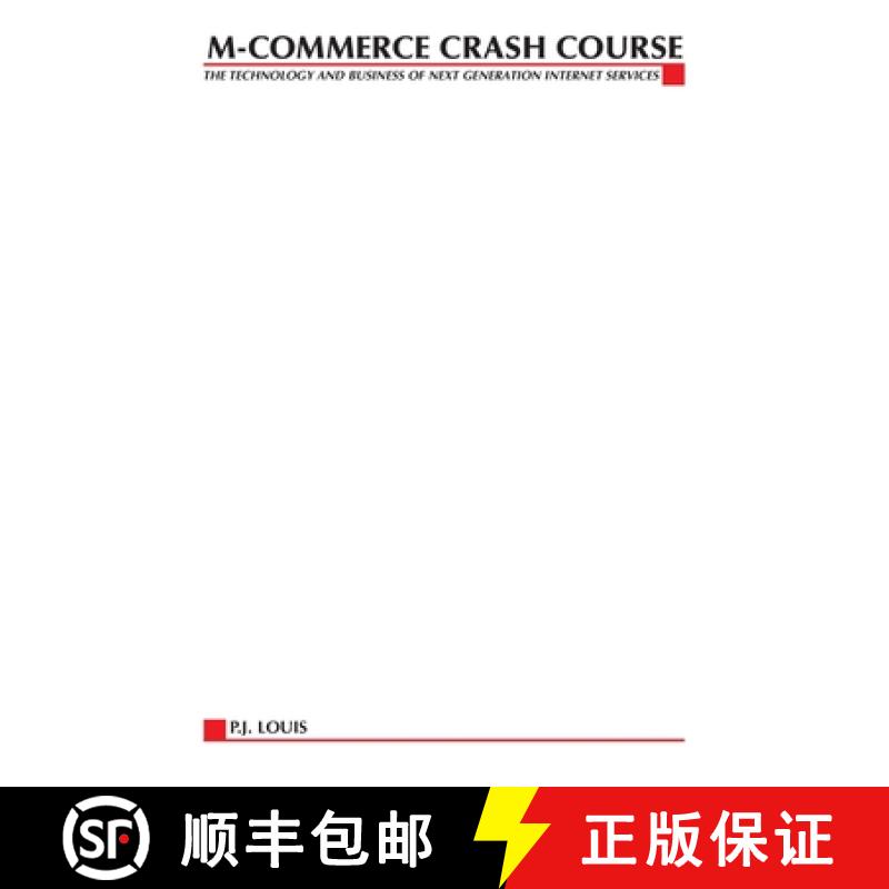 【2-3周达】M-Commerce Crash Course: The Technology and Business of Next Generation Internet Services [9780071369947]