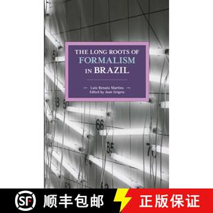 【3-4周达】The Long Roots of Formalism in Brazil [9781608460823]