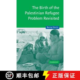 【3-4周达】Birth of the Palestinian Refugee Problem Revisited: - The Birth of the Palestinian Refugee... [9780521009676]