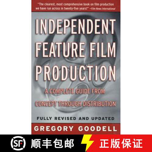 【3-4周达】Independent Feature Film Production: A Complete Guide from Concept Through Distribution [9780312181178]