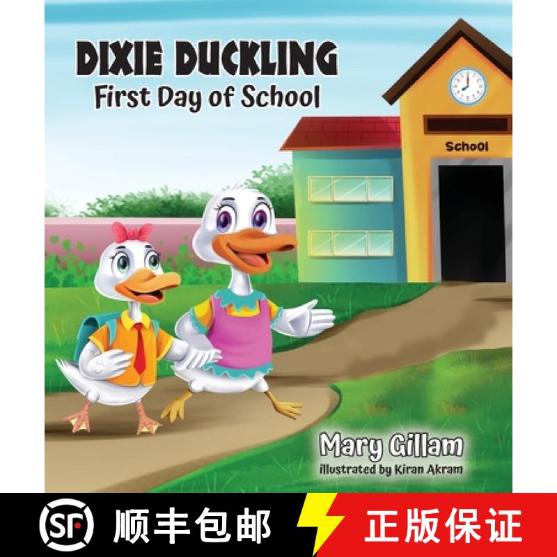 【2-3周达】Dixie Duckling: First Day of School [9798822945654]