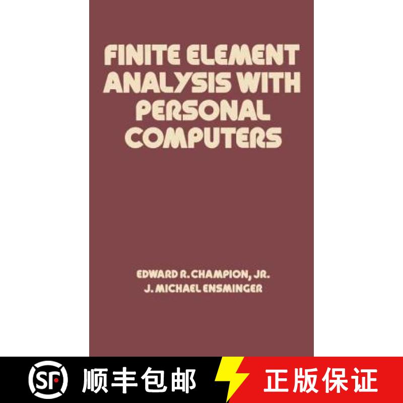 【3-4周达】Finite Element Analysis with Personal Computers [9780824779818]