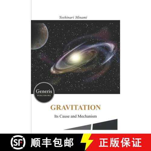 【3-4周达】GRAVITATION- Its Cause and Mechanism - [9781639023288]