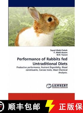 预订 Performance of Rabbits fed Untraditional Diets [9783843375788]