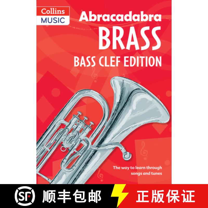 【3-4周达】Abracadabra Tutors: Abracadabra Brass - Bass Clef: The Way to Learn Through Songs and Tunes [9780713671841]