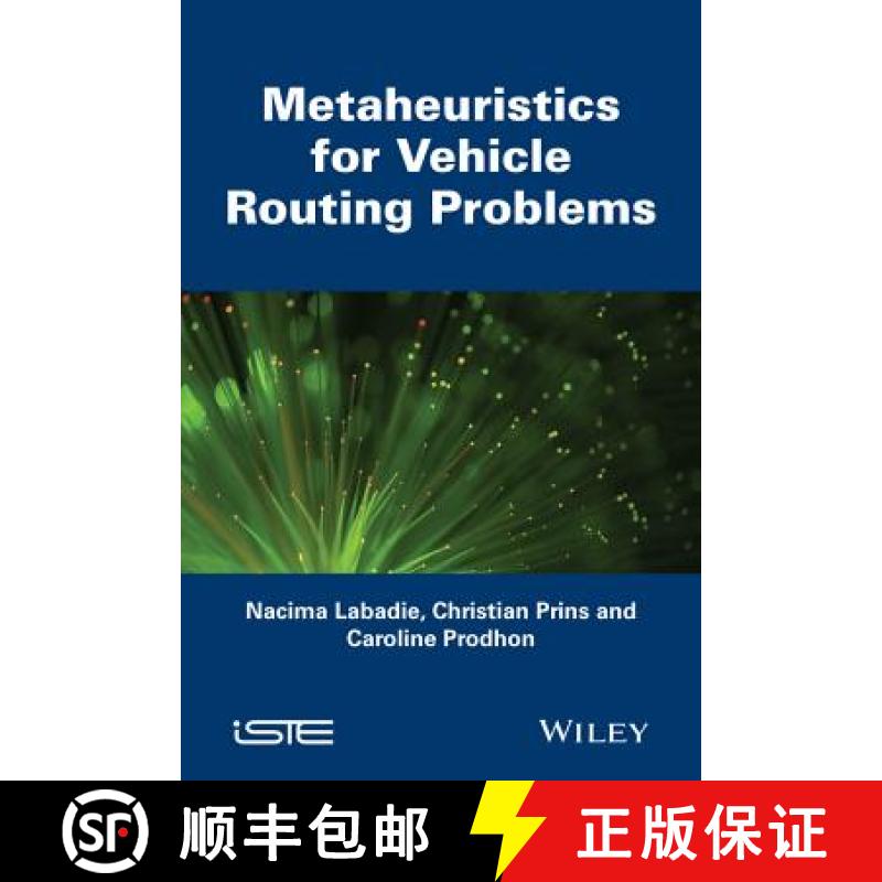 【3-4周达】Metaheuristics For Vehicle Routing Problems [Wiley电子电气工程] [9781848218116]