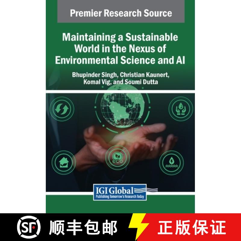 【2-3周达】Maintaining a Sustainable World in the Nexus of Environmental Science and AI [9798369363379]