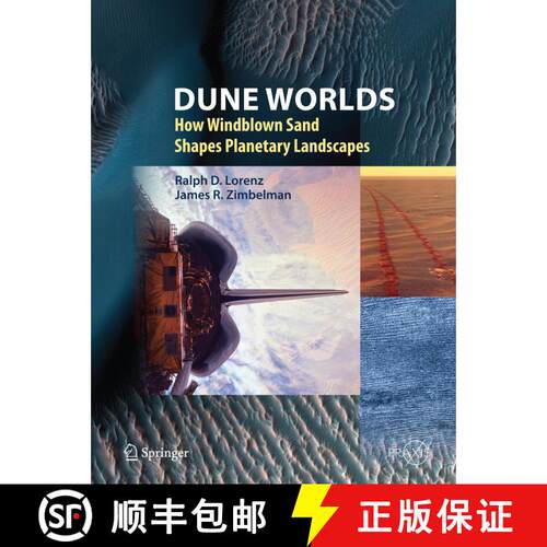 【3-4周达】精装 Dune Worlds: How Windblown Sand Shapes Planetary Landscapes [9783540897248]