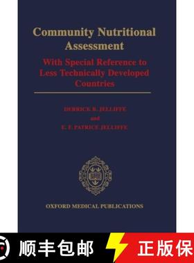 【3-4周达】Community Nutritional Assessment: With Special Reference to Less Technically Developed Cou... [9780192612182]