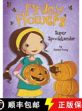 预订 Finley Flowers: Super Spooktacular [9781479598113]