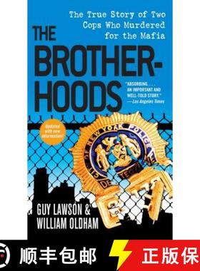【3-4周达】The Brotherhoods: The True Story of Two Cops Who Murdered for the Mafia [9781501123764]
