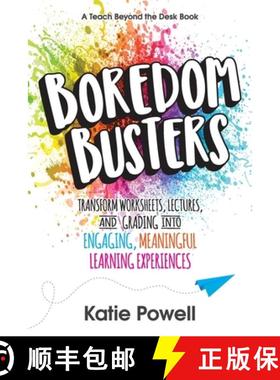 【3-4周达】Boredom Busters: Transform Worksheets, Lectures, and Grading into Engaging, Meaningful Lea... [9781949595680]